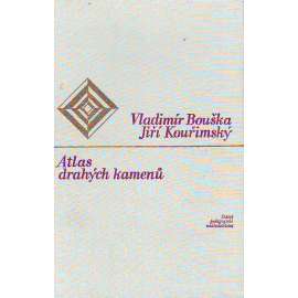 Atlas drahých kamenů (Edice: Obrazové atlasy) [drahé kameny a jejich naleziště v Československu, mineralogie]